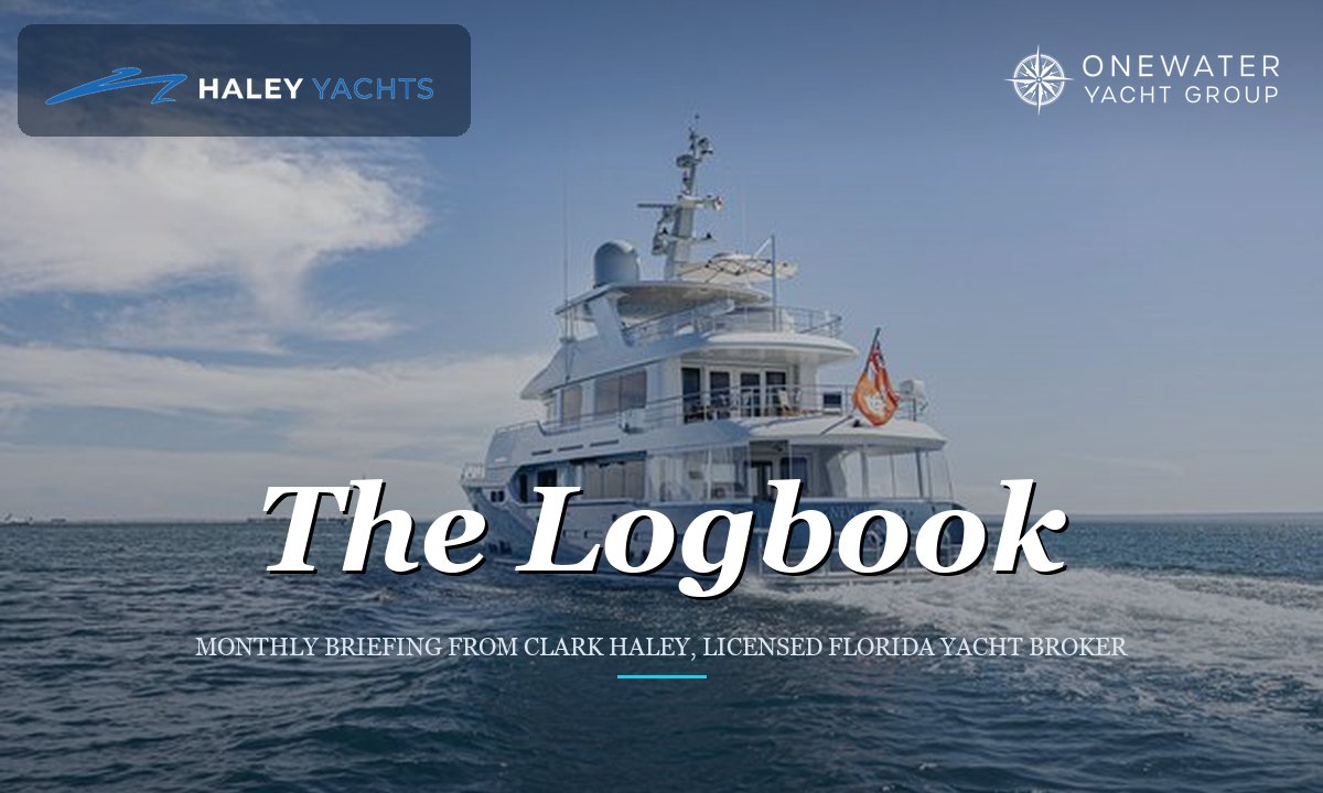 The Logbook - Haley Yachts monthly briefing, July 2026